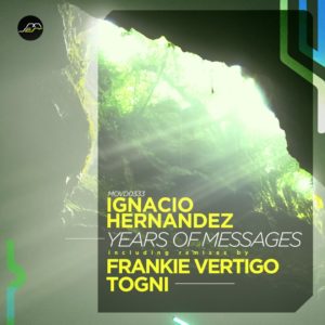 Ignacio Hernández - Years of Messages [Movement Recordings] artwork