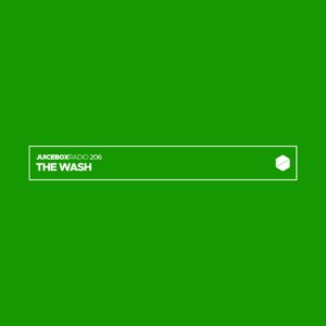 Juicebox Radio 206 - The Wash artwork