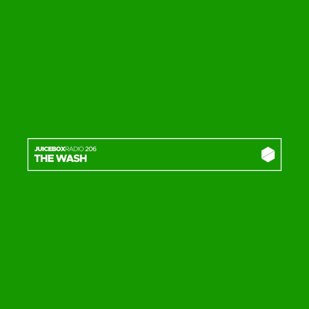 Juicebox Radio 206 - The Wash artwork
