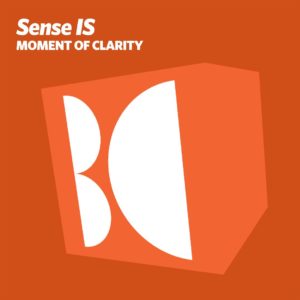Sense IS - Moment Of Clarity (Original Mix) artwork